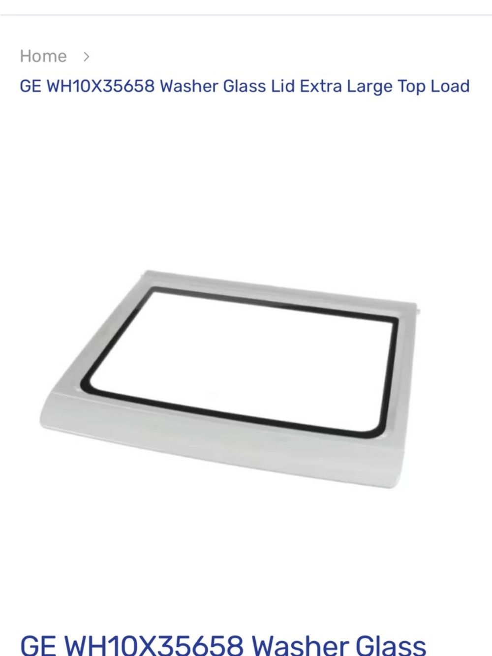 GE Glass Frame Assembly XL Lid with White Accent Trim - White WH10X35658